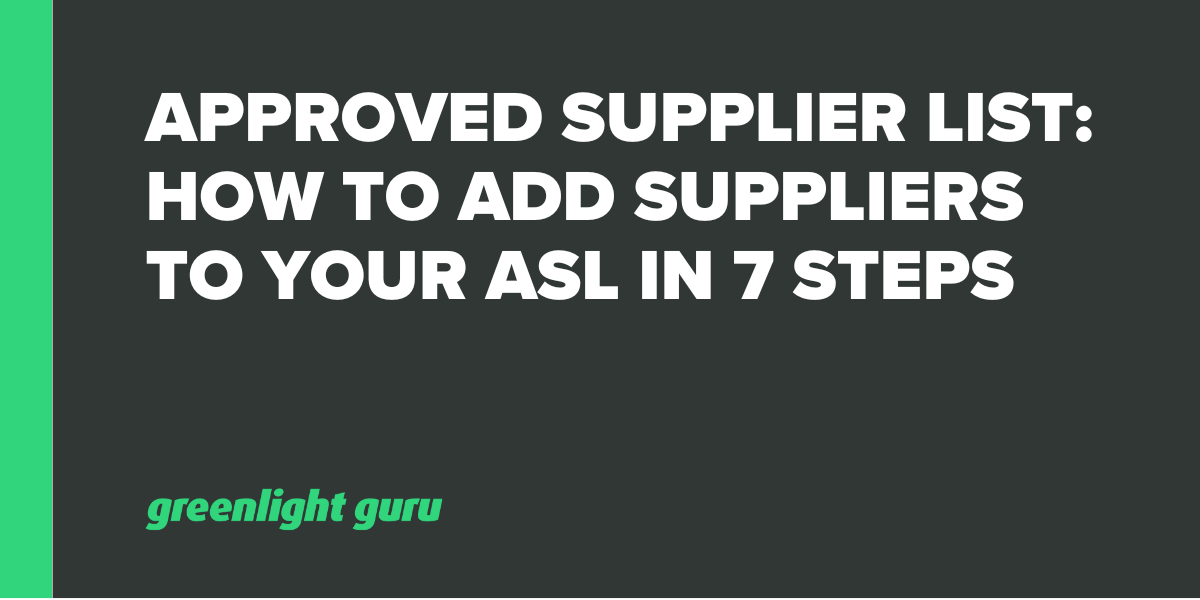 approved-supplier-list-how-to-add-suppliers-to-your-asl-in-7-steps